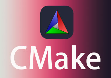 CMake 使用备忘清单：命令示例与常用配置指南